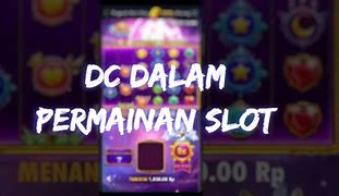 Dc On Dalam Slot Artinya